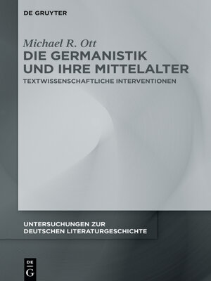 cover image of Die Germanistik und ihre Mittelalter